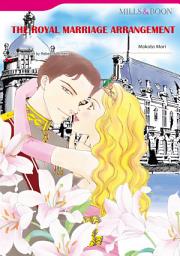 Icon image THE ROYAL MARRIAGE ARRANGEMENT: Mills & Boon Comics