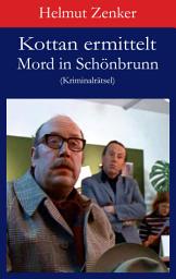 Icon image Kottan ermittelt: Mord in Schönbrunn: Kriminalrätsel, Ausgabe 2