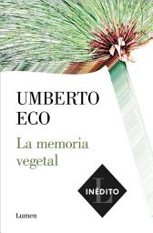 Icon image La memoria vegetal