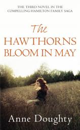 Icon image The Hawthorns Bloom in May