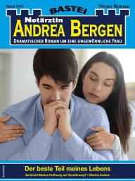 Icon image Notärztin Andrea Bergen 1445: Der beste Teil meines Lebens