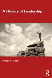 Icon image A History of Leadership