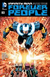 Icon image Infinity Man and the Forever People (2014)