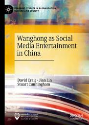 Icon image Wanghong as Social Media Entertainment in China