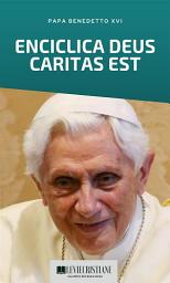 Icon image Deus Caritas est (Enciclica Italiano)
