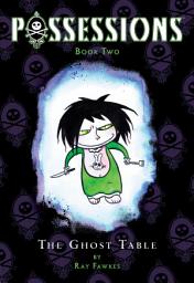 Icon image Possessions: Possessions, Book Two: The Ghost Table