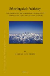 Icon image Ethnolinguistic Prehistory: The Peopling of the World from the Perspective of Language, Genes and Material Culture