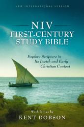 Icon image NIV, First-Century Study Bible: Explore Scripture in Its Jewish and Early Christian Context