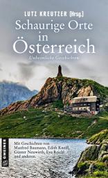 Icon image Schaurige Orte in Österreich: Unheimliche Geschichten