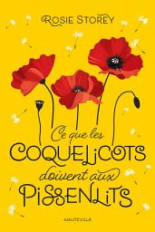 Icon image Ce que les coquelicots doivent aux pissenlits