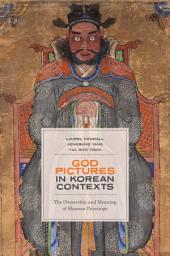 Icon image God Pictures in Korean Contexts: The Ownership and Meaning of Shaman Paintings