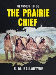 Icon image The Prairie Chief