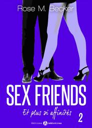 Icon image Sex Friends - Et plus si affinités, 2