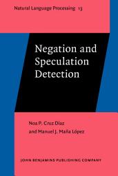 Icon image Negation and Speculation Detection