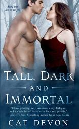 Icon image Tall, Dark and Immortal