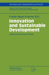 Icon image Innovation and Sustainable Development: Lessons for Innovation Policies