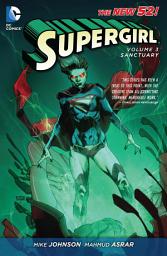 Icon image Supergirl (2005-2011): Sanctuary 