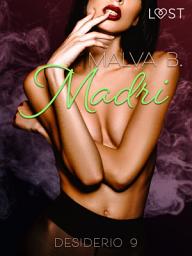 Icon image Desiderio 9: Madri - racconto erotico