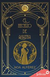 Icon image El hechizo de Agatha (Los secretos de Primrose Lake 3)