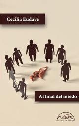 Icon image Al final del miedo