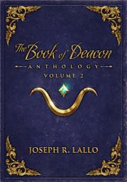 Icon image The Book of Deacon Anthology Volume 2