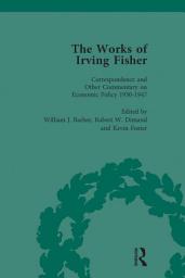 Icon image The Works of Irving Fisher Vol 14