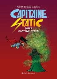 Icon image Capitaine Static 10 - Super Capitaine Static: Super Capitaine Static