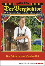 Icon image Der Bergdoktor 1830: Der Patriarch vom Wendler-Hof