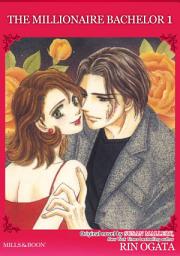Icon image THE MILLIONAIRE BACHELOR 1: Mills & Boon Comics