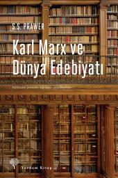 Icon image Karl Marx ve Dünya Edebiyatı