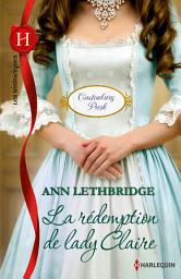 Icon image La rédemption de lady Claire: T4 - Castonbury Park
