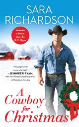 Icon image A Cowboy for Christmas: Includes a bonus novella