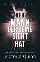 Icon image Der Mann, der keine Sicht hat