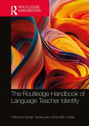 Icon image The Routledge Handbook of Language Teacher Identity