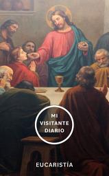 Icon image My Daily Visitor: Eucharist, Spanish
