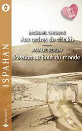 Icon image Aux ordres du cheikh - Passion au bout du monde