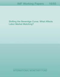 Icon image Shifting the Beveridge Curve: What Affects Labor Market Matching?