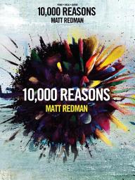 Icon image Matt Redman - 10,000 Reasons (Songbook)