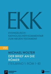 Icon image Der Brief an die Römer: (Teilband 1: Röm 1-8)