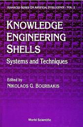 Icon image Knowledge Engineering Shells: Systems and Techniques