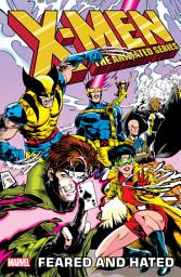Icon image X-Men: The Animated Series - Feared And Hated