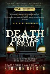 Icon image Death Drives a Semi: 25th Anniversary Edition