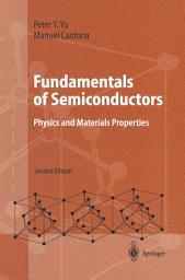 Icon image Fundamentals of Semiconductors: Physics and Materials Properties, Edition 2