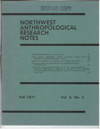 Icon image Northwest Anthropological Research Notes: Volume 5 Number 2