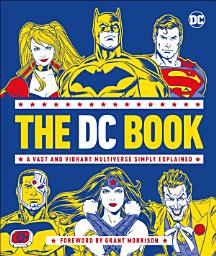 Icon image The DC Book: A Vast and Vibrant Multiverse Simply Explained