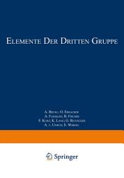 Icon image Elemente der Dritten Gruppe: Bor · Aluminium · Gallium · Indium · Thallium · Scandium · Yttrium · Elemente der Seltenen Erden Lanthan—Cassiopeium Actinium und Mesothor 2