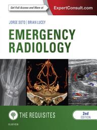 Icon image Emergency Radiology: The Requisites E-Book: Edition 2