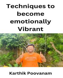 Icon image Techniques to become emotionally vibrant