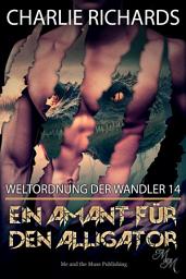 Icon image Ein Amant für den Alligator