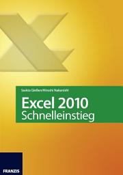 Icon image Excel 2010 Schnelleinstieg: Eingeben · Berechnen · Auswerten